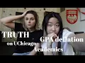 GPA Deflation Revealing the truth about UChicago Academics Our scores experience reflection