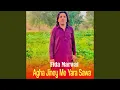 Download Lagu Agha Jiney Me Yara Sawa