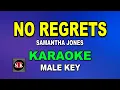 Download Lagu NO REGRETS [ KARAOKE MALE KEY ] - SAMANTHA JONES@nuansamusikkaraoke