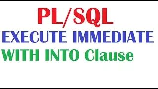 Tutorial EXECUTE IMMEDIATE with INTO Clause
