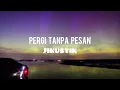 Download Lagu Jikustik - Pergi Tanpa Pesan (Lirik)