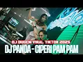 VIRAL TIKTOK DJ PANDA CIPERI PAM PAM 2025 - BREAKBEAT FULL BASS TERBARU