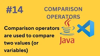 Java Comparison Operators Explained - Equality Relational Logical Checks 2025