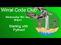 Wirral Code Club - Starting with Python