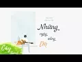 Download Lagu NHỮNG NGÀY VẮNG EM | THÁI ĐINH | LYRIC VIDEO | CÂY