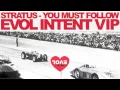 Lagu Stratus - You Must Follow (Evol Intent VIP Remix)
