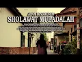 Lagu SHOLAWAT MUBADALAH - Aina Masrurin | Lirik oleh Kang Faih Abdul Kodir