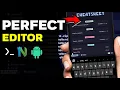 PERFECT CODE EDITOR for ANDROID With Neovim and Termux