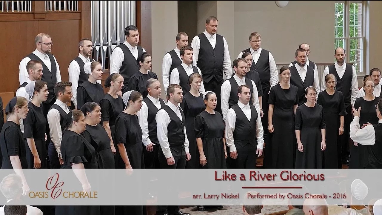 Like A River Glorious by Oasis Chorale