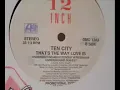 RARE(Underground Dub) That's the way love is-Ten City STEREO