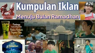 Download Kumpulan Iklan Menuju Bulan Ramadhan #26 (2021) MP3