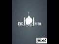 Download Lagu Eid Al Fitr FROM TAAL MUSIC PALACE