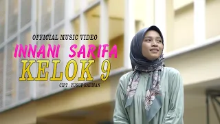 Download KELOK SAMBILAN - Innani Sarifa (Official Music Video) Lagu Minang Sendu MP3