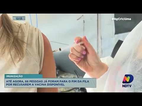Mesmo indo para o fim da fila, mais de 60 moradores de Criciúma recusaram vacina contra Covid-19