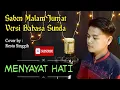 Download Lagu SABEN MALAM JUM'AT || VERSI BAHASA SUNDA ( Cover by : Restu Singgih )