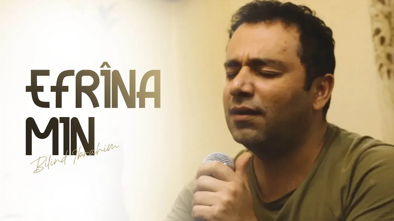 Bilind Ibrahim - Efrîna min