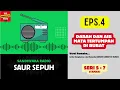 Lagu SAUR SEPUH Episode 4. Banjir Darah di Bubat (Versi Remake) -- Seri 5 - 7 (Tamat) [Sandiwara Radio]