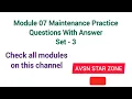 Maintenance Practice Question Bank Part 3 Module 07 EASA DGCA CAA exam question