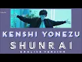 Kenshi Yonezu (米津玄師) - Shunrai (春雷) [Jnp|Rom|EngSub]