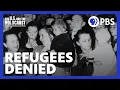 How U S Antisemitism Shut the Door on Countless Refugee Children The U S and the Holocaust PBS