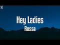 Download Lagu Rossa - Hey Ladies (Lirik)