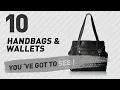 The Sak Handbags Wallets Top 10 Collection Most Popular 2017