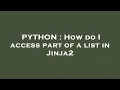 PYTHON How do I access part of a list in Jinja2