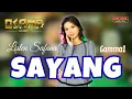 Lagu SAYANG ( gamma1 ) LISTEN SAFANA - OSAMA MUSIK - ANIJAYA AUDIO LIVE //AIRIN DIGIMEDIA