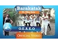 Download Lagu BARAKATAK feat TIKA - O.E.A.E.O (Official Video Clip)