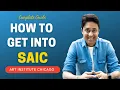 SAIC How to get admission to School of Art Institute of Chicago College Admission Shirish Gupta