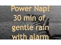 Download Lagu Gentle summer rain 30 minutes + 1 min wake- up buzzer - Best Ambient nature sounds for power nap
