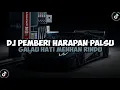Download Lagu DJ GALAU HATI GALAU MENAHAN RINDU DJ PEMBERI HARAPAN PALSU VIRAL TIK TOK 2024 YANG KLIAN CARI