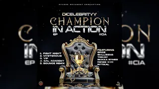 dicelebrityy champion in action ep mix dancehall 2025 djeasy