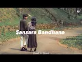 Lagu Sansara Bandhana (Slowed + Reverb)