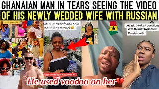 omg ghanaian man in tears seeing the video of his newly wedded wife with the russian man