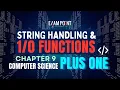 Plus One Computer Science String Handling Functions Chapter 9 Full