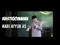 Lagu KH. Zainuddin MZ - Kisah Keistiqomahan Nabi Ayyub AS