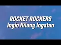 Download Lagu Rocket Rockers - Ingin Hilang Ingatan (Lirik)