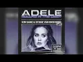 Lagu Adele - Rolling In The Deep (Kim Sane \u0026 Stone Van Brooken Edit)