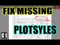Autocad How to Fix a Missing Plot Style ctb or stb - Quick Easy Method 2 Minute Tuesday