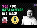 Complete SQL Course For Data Science SQL For Data Science in 6 Hrs