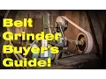 Belt Grinders - A Buyer s Guide for Knife Makers