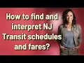 How to find and interpret NJ Transit schedules and fares