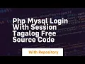 Php mysql login with session tagalog free source code