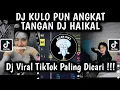 Download Lagu DJ KULO PUN ANGKAT TANGAN ATINE PUN AJUR AJURAN KULO TAK PILIH PAMIT VIRAL TIKTOK !!!