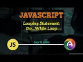 PHP Module 2 JavaScript Part 9 Looping Statement in JavaScript Do While Loop
