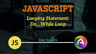 PHP Module 2 JavaScript Part 9 Looping Statement in JavaScript Do While Loop