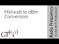 11 - Milliwatt mW to dBm Conversion