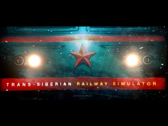 Trans-Siberian Railway Simulator - Official Trailer