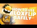 How To Use Bloxflip Safely